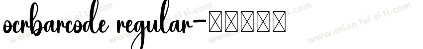 ocrbarcode regular字体转换